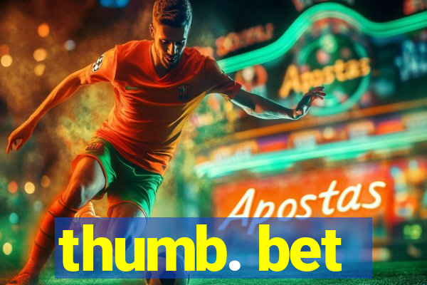 thumb. bet